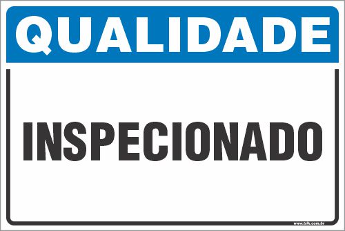 Placa de qualidade inspecionado