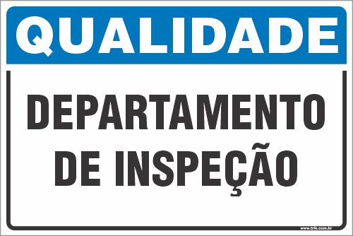 Placa de qualidade departamento  de inspeção