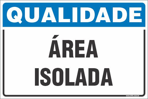 Placa de qualidade área  isolada