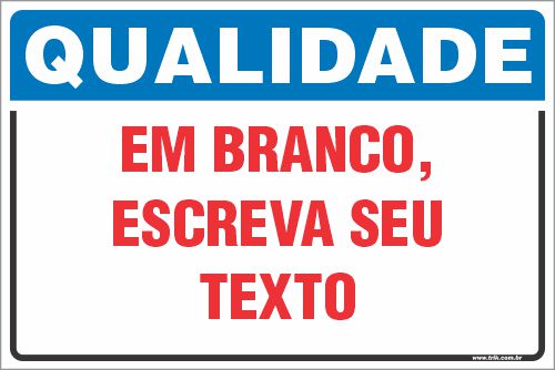 Placa de qualidade em branco, escreva seu  texto