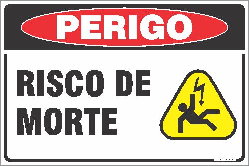Placa de perigo risco de morte