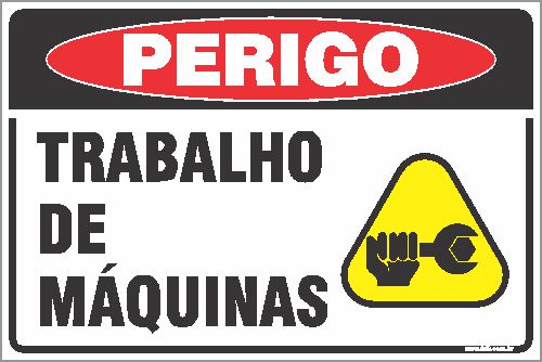 Placa de perigo trabalho  de máquinas