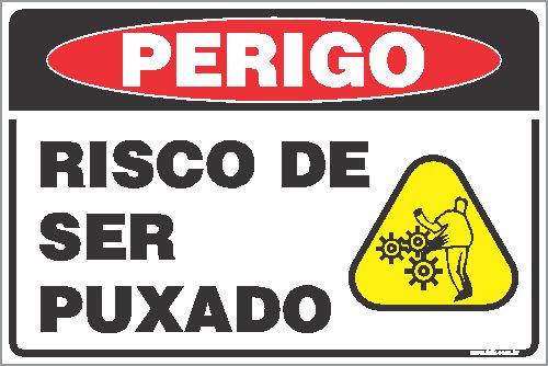 Placa de perigo risco de ser  puxado