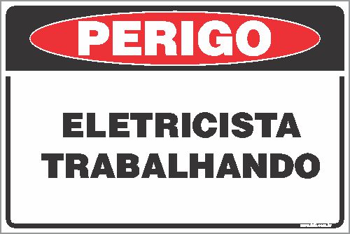 Placa de perigo eletricista trabalhando