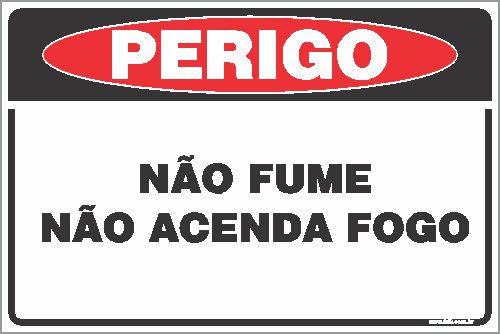 Placa de perigo não fume não acenda fogo