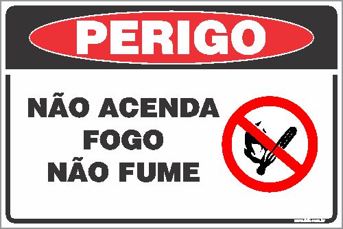 Placa de perigo não acenda fogo não fume