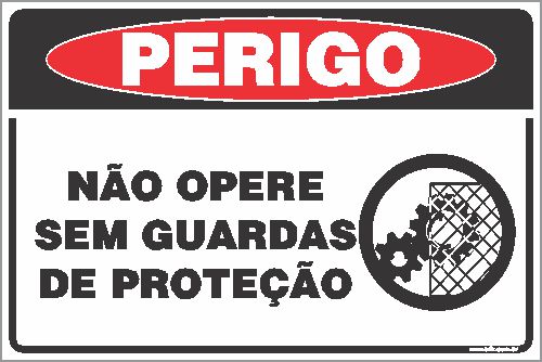 Placa de perigo não opere sem guardas de proteção