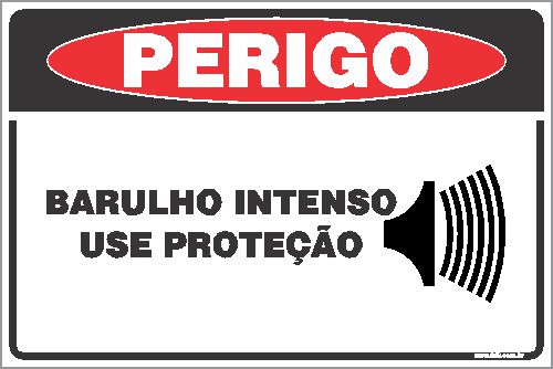 Placa de perigo barulho intenso use proteção