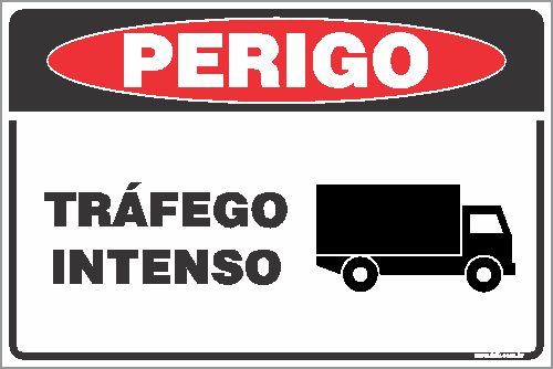 Placa de perigo tráfego intenso