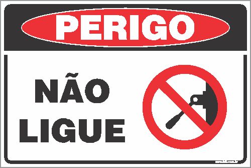 Placa de perigo não ligue