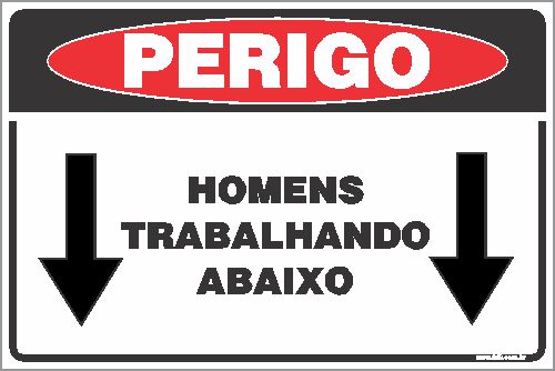 Placa de perigo homens  trabalhando abaixo