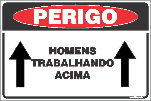 Placa de perigo homens  trabalhando acima