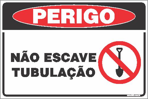 Placa de perigo não escave tubulação
