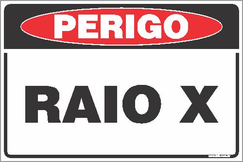 Placa de perigo raio x