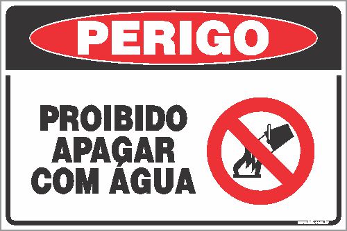 Placa de perigo proibido apagar com água