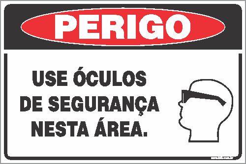 Placa de perigo use óculos  de segurança nesta área.
