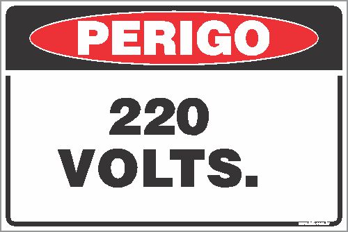 Placa de perigo  220  volts.