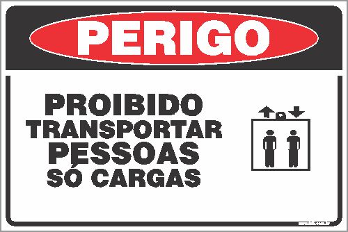 Placa de perigo proibido transportar pessoas só cargas