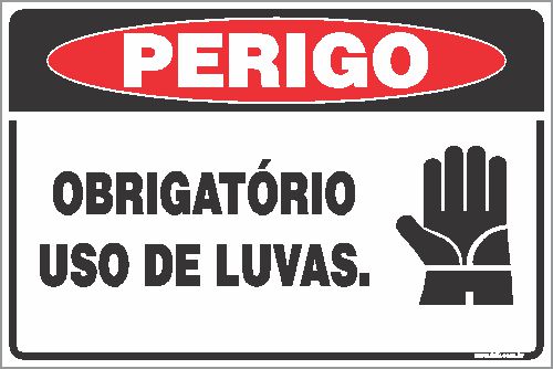 Placa de perigo obrigatório uso de luvas.