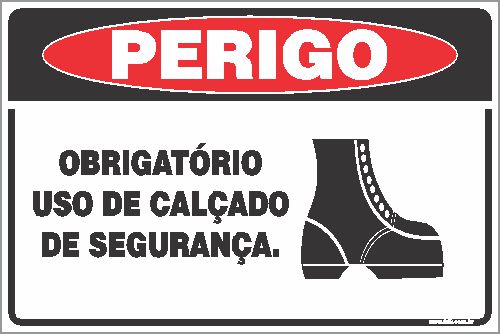 Placa de perigo obrigatório uso de calçado de segurança.