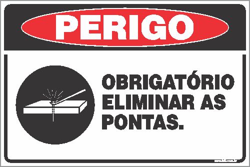 Placa de perigo obrigatório eliminar as pontas.