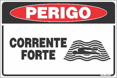 Placa de perigo corrente forte