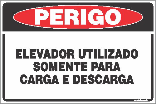 Placa de perigo elevador utilizado somente para carga e descarga