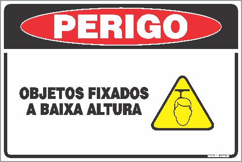 Placa de perigo objetos fixados a baixa altura