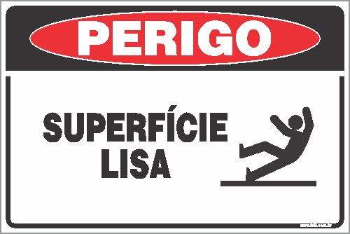 Placa de perigo superfície lisa
