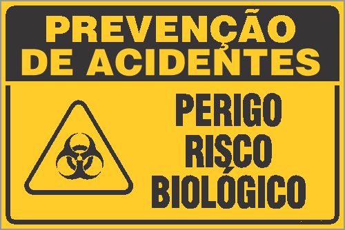 Placa de prevenção de acidente perigo risco biológico