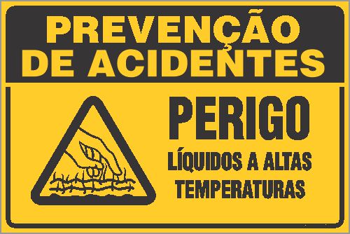 Placa de prevenção de acidente perigo líquidos a altas temperaturas