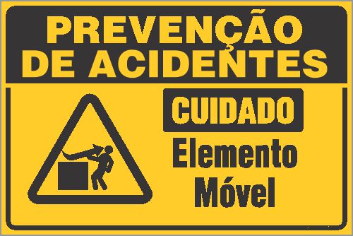 Placa de prevenção de acidente cuidado elemento móvel