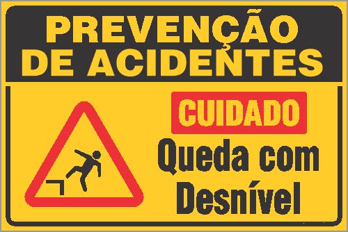 Placa de prevenção de acidente cuidado queda com desnível