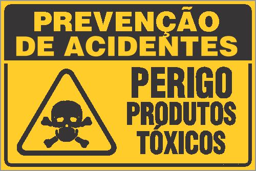 Placa de prevenção de acidente perigo produtos tóxicos