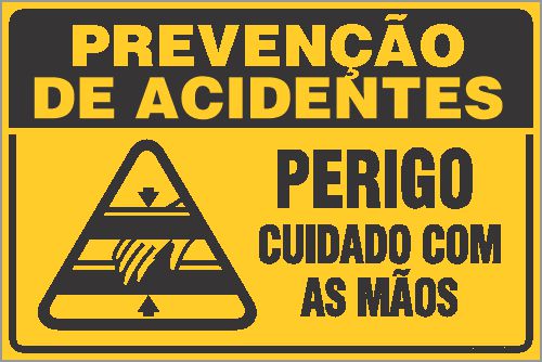Placa de prevenção de acidente perigo cuidado com as mãos