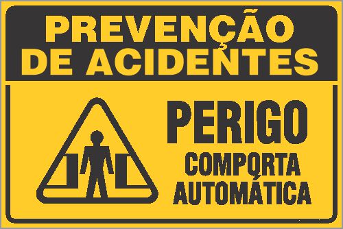 Placa de prevenção de acidente perigo comporta automática