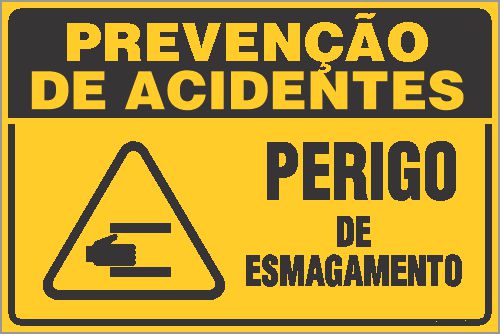 Placa de prevenção de acidente perigo de esmagamento