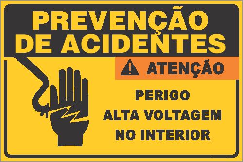 Placa de prevenção de acidente perigo  alta voltagem no interior