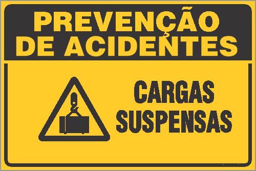 Placa de prevenção de acidente cargas  suspensas