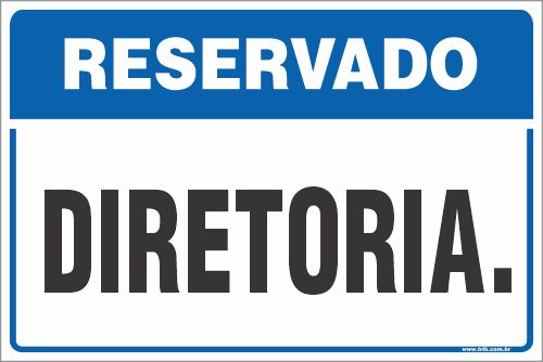 Placa de reservado para diretoria