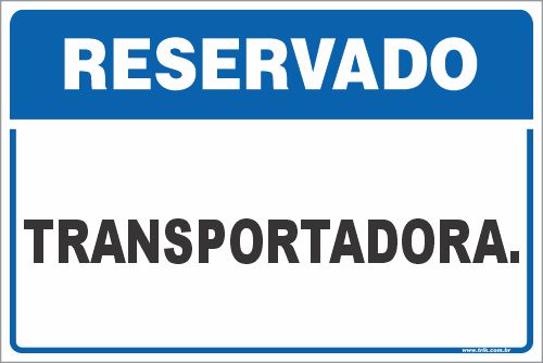 Placa de reservado para transportadora
