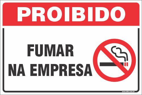 Placa de fumante de proibido fumar na empresa