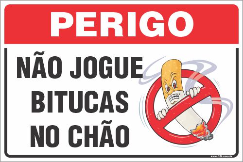 Placa de fumante não jogue bitucas no chão - Trik