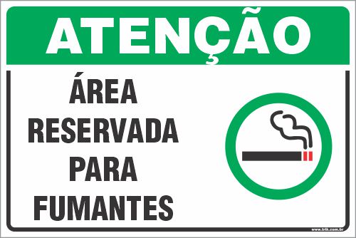 Placa de fumante área  reservada para  fumantes