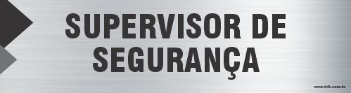 Placa de identificação supervisor de segurança