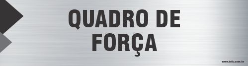 Placa de identificação quadro de força