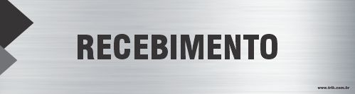 Placa de identificação recebimento