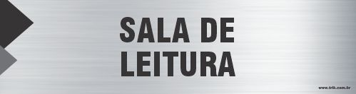 Placa de identificação sala de  leitura