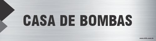 Placa de identificação casa de bombas