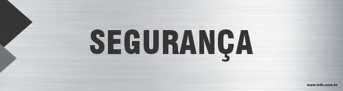Placa de identificação segurança